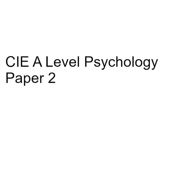 CIE A Level Psychology Paper 2